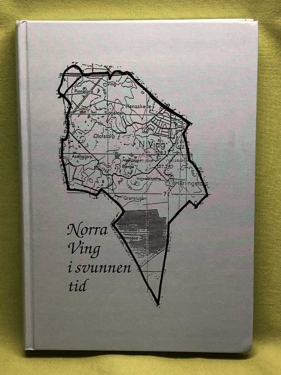 Carl-Eric Fridolfsson : Norra Ving i svunnen tid