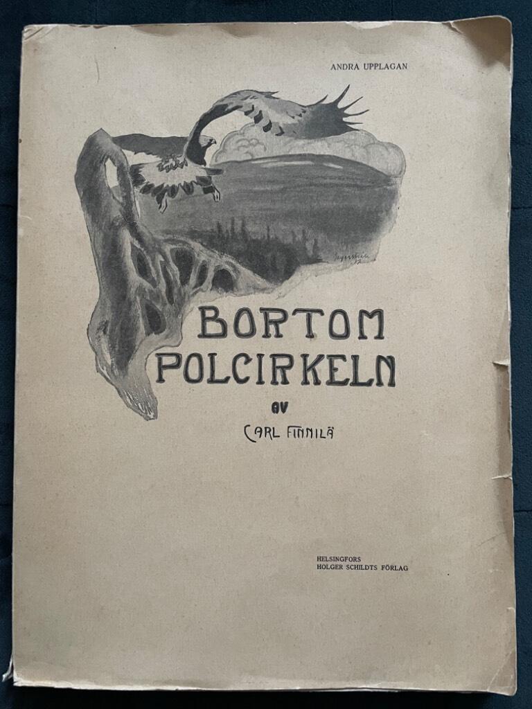 Carl Finnilä : Bortom Polcirkeln