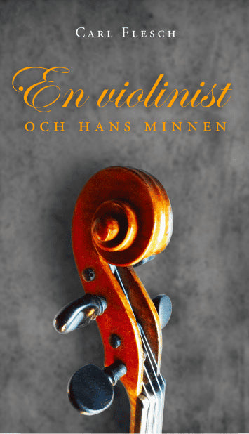 Carl Flesch : En violinist och hans minnen