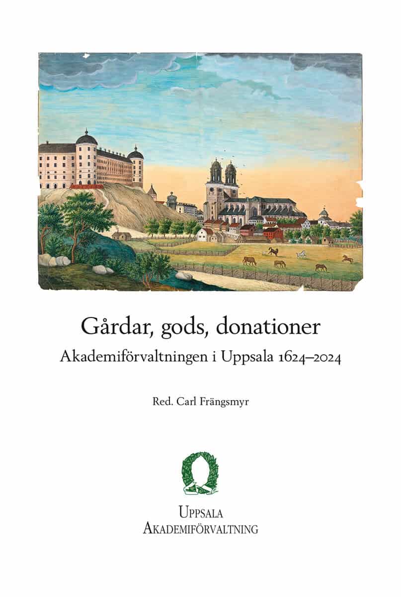 Carl Frängsmyr : Gårdar, gods, donationer