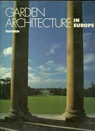 Carl Friedrich Schröer Torsten Olaf Enge : Garden architecture in Europe