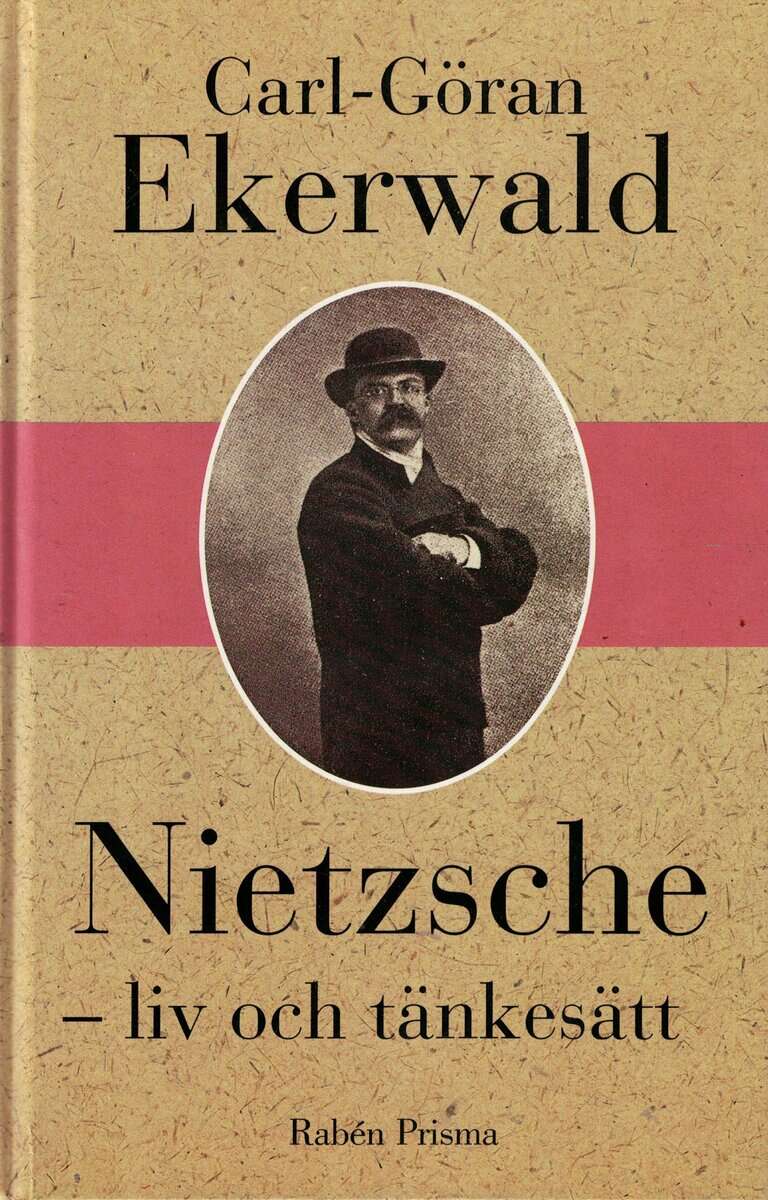 Carl-Göran Ekerwald : Nietzsche