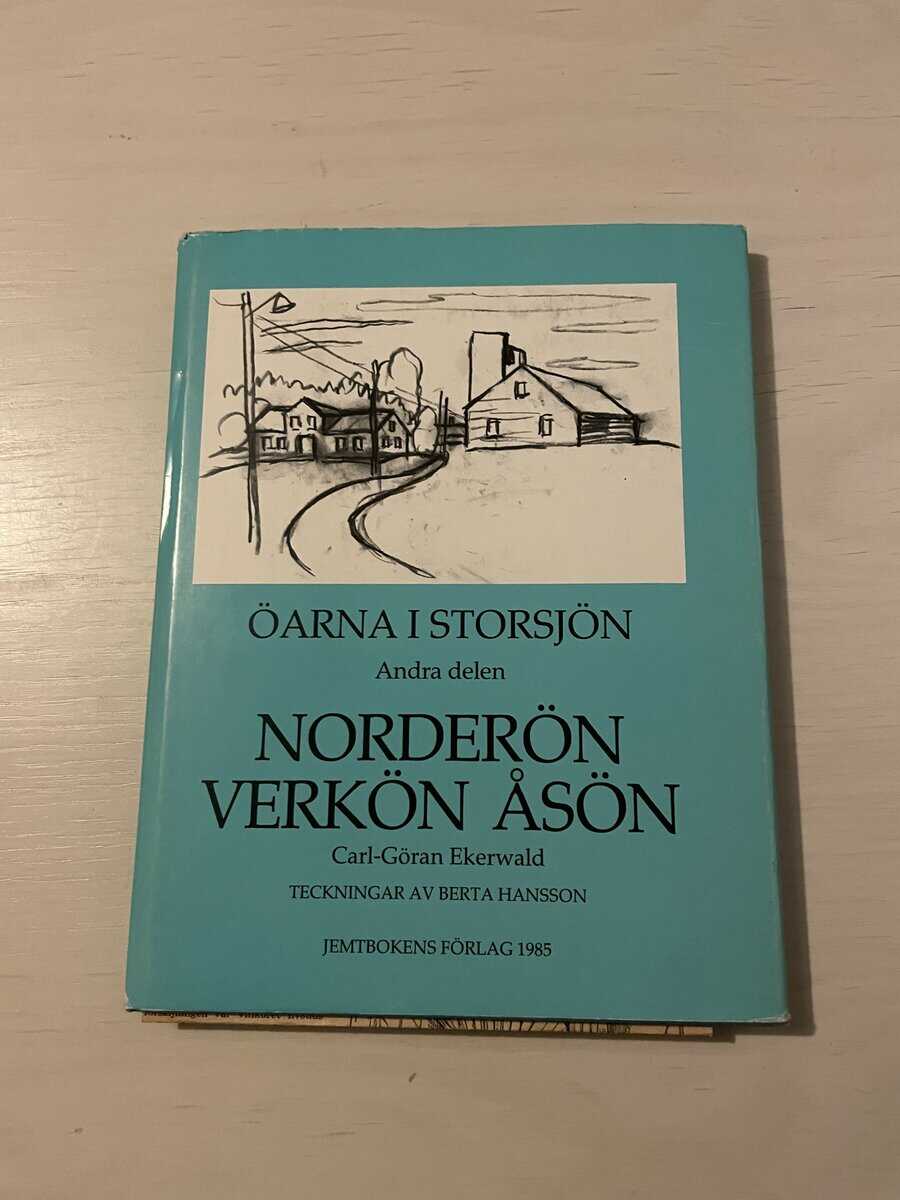 Carl-Göran Ekerwald : Öarna i Storsjön II (2) - Norderön - Verkön - Åsön