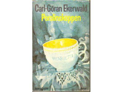 Carl-Göran Ekerwald : Porslinskoppen