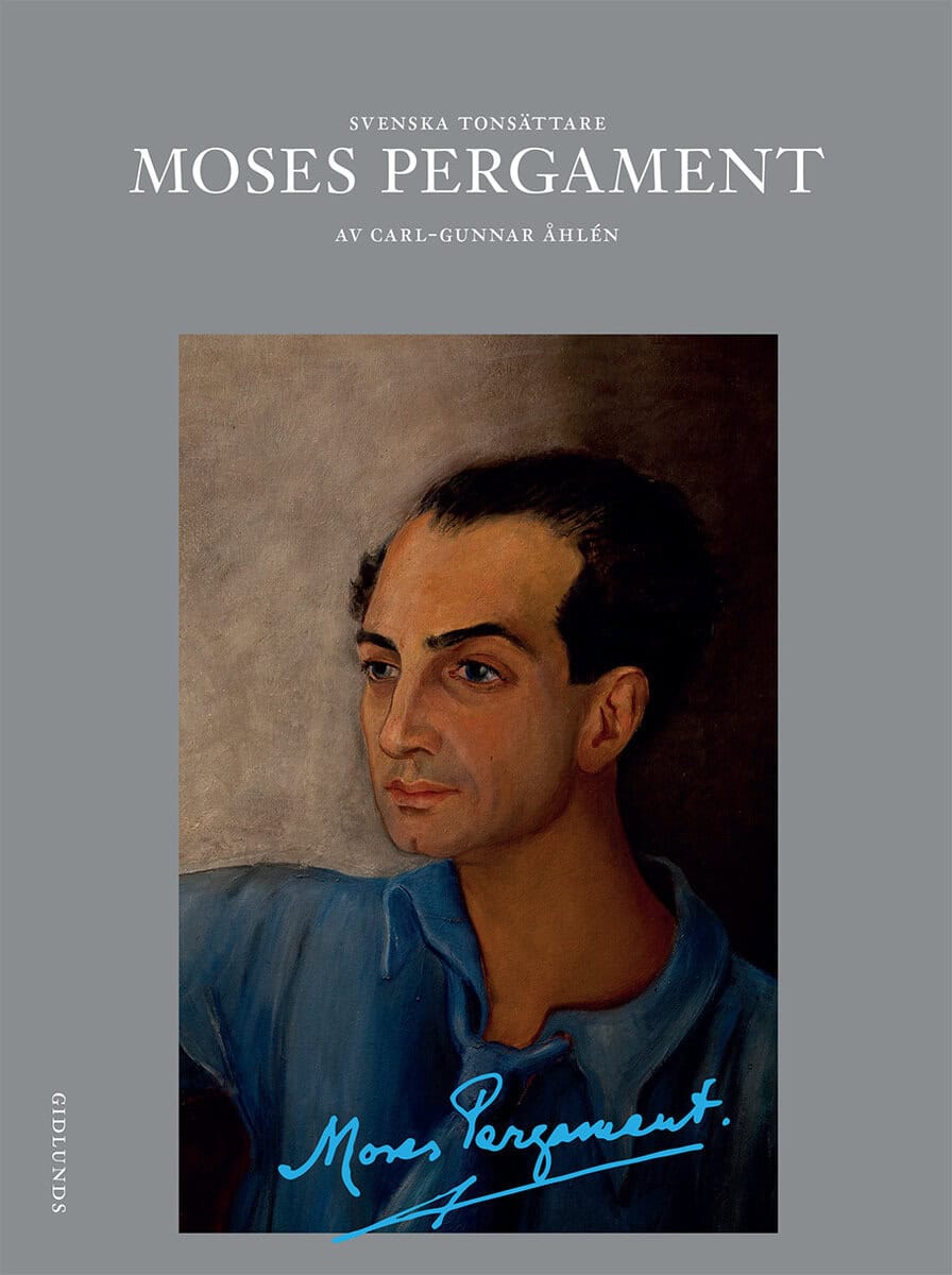 Carl-Gunnar Åhlén : Svenska tonsättare. Moses Pergament