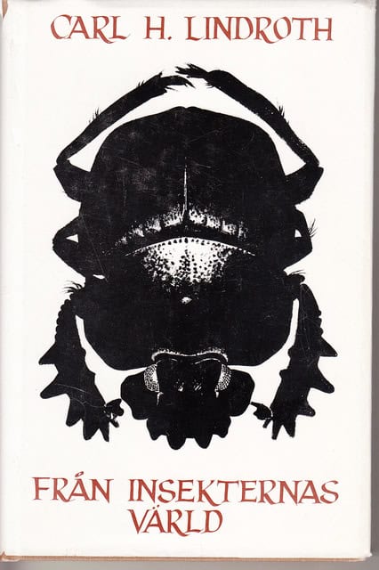CARL H. LINDROTH : Från insekternas värld