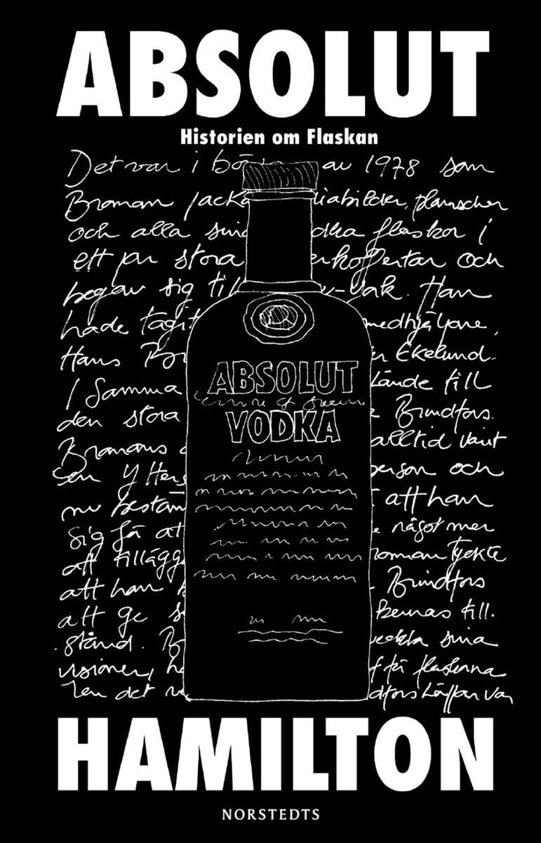 Carl Hamilton : Absolut : historien om flaskan