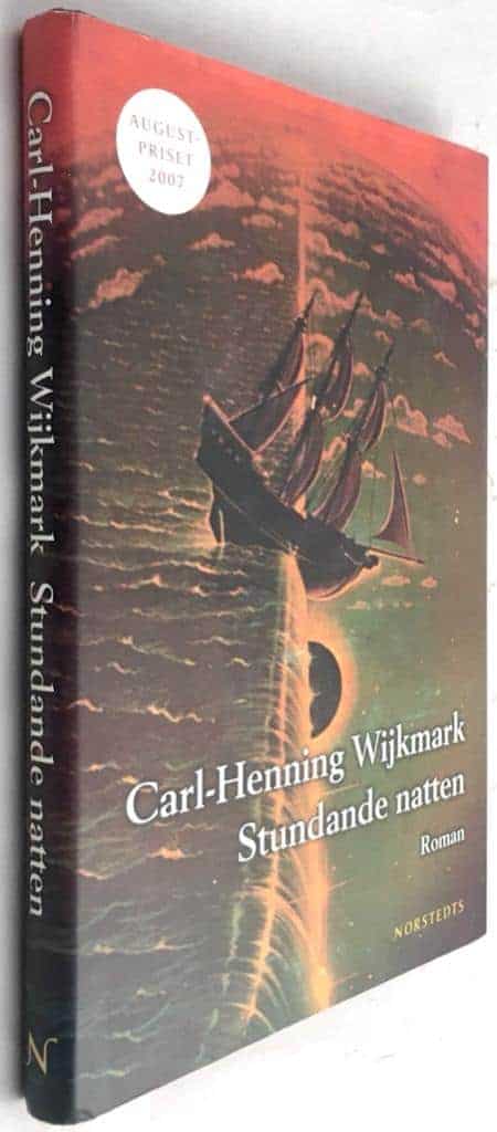 Carl-Henning Wijkmark : Stundande natten