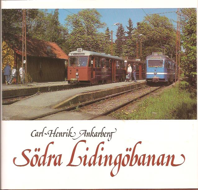 Carl-Henrik Ankarberg : Södra Lidingöbanan