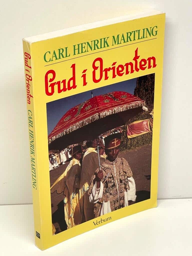 Carl Henrik Martling : Gud i Orienten