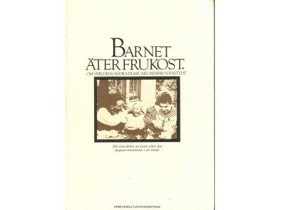 Carl Henrik Svenstedt : Barnet äter frukost