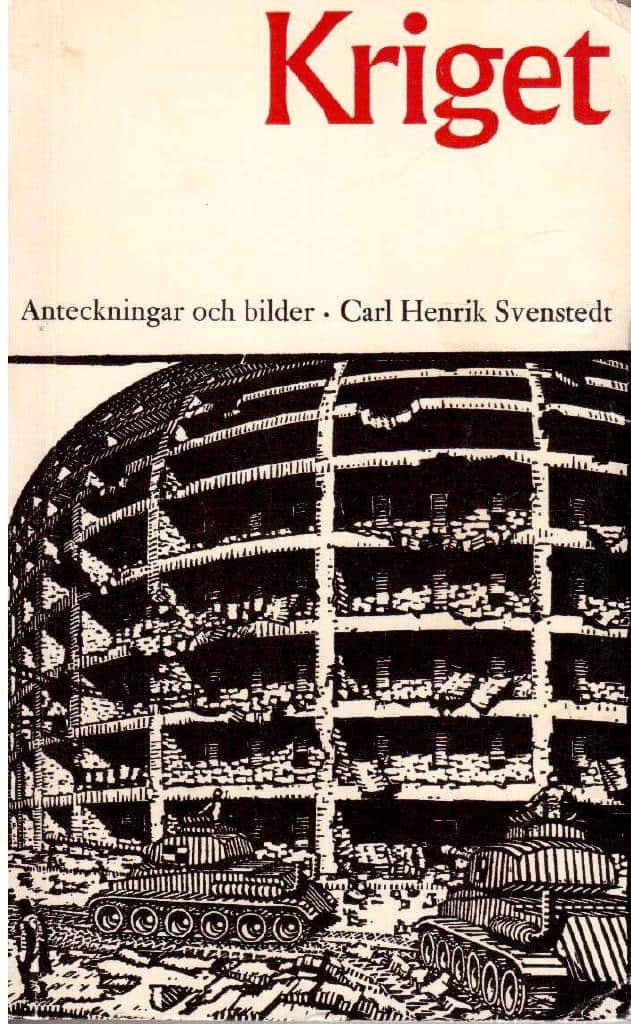 Carl Henrik Svenstedt : Kriget. Anteckningar och bilder