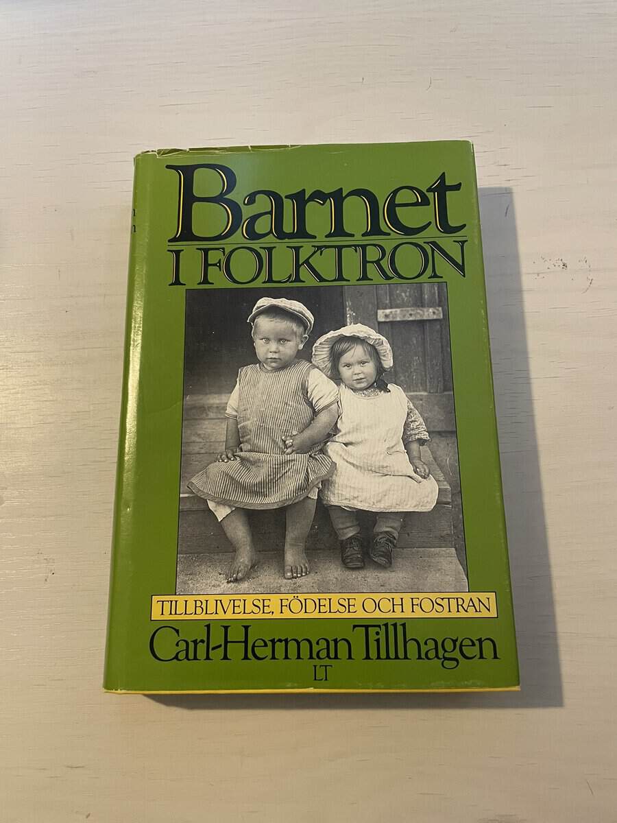 Carl-Herman Tillhagen : Barnet i folktron