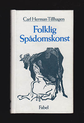 Carl-Herman Tillhagen : Folklig spådomskonst