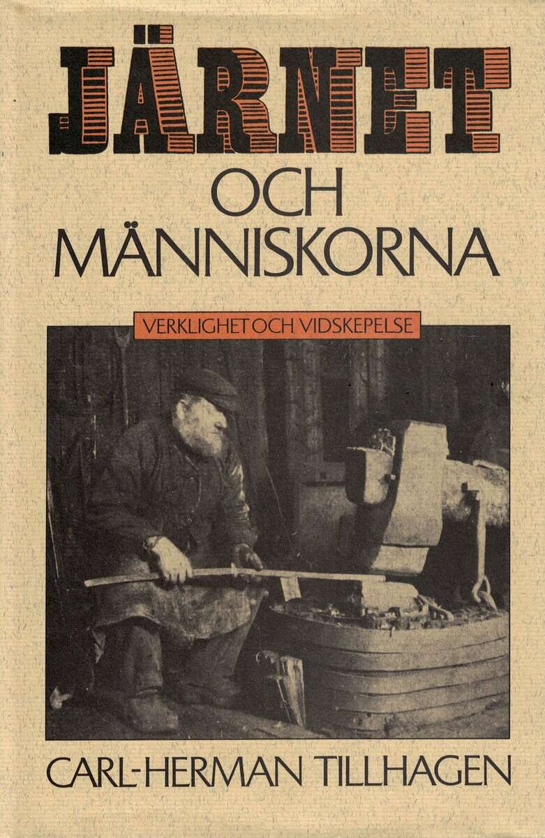 Carl-Herman Tillhagen : Järnet och människorna