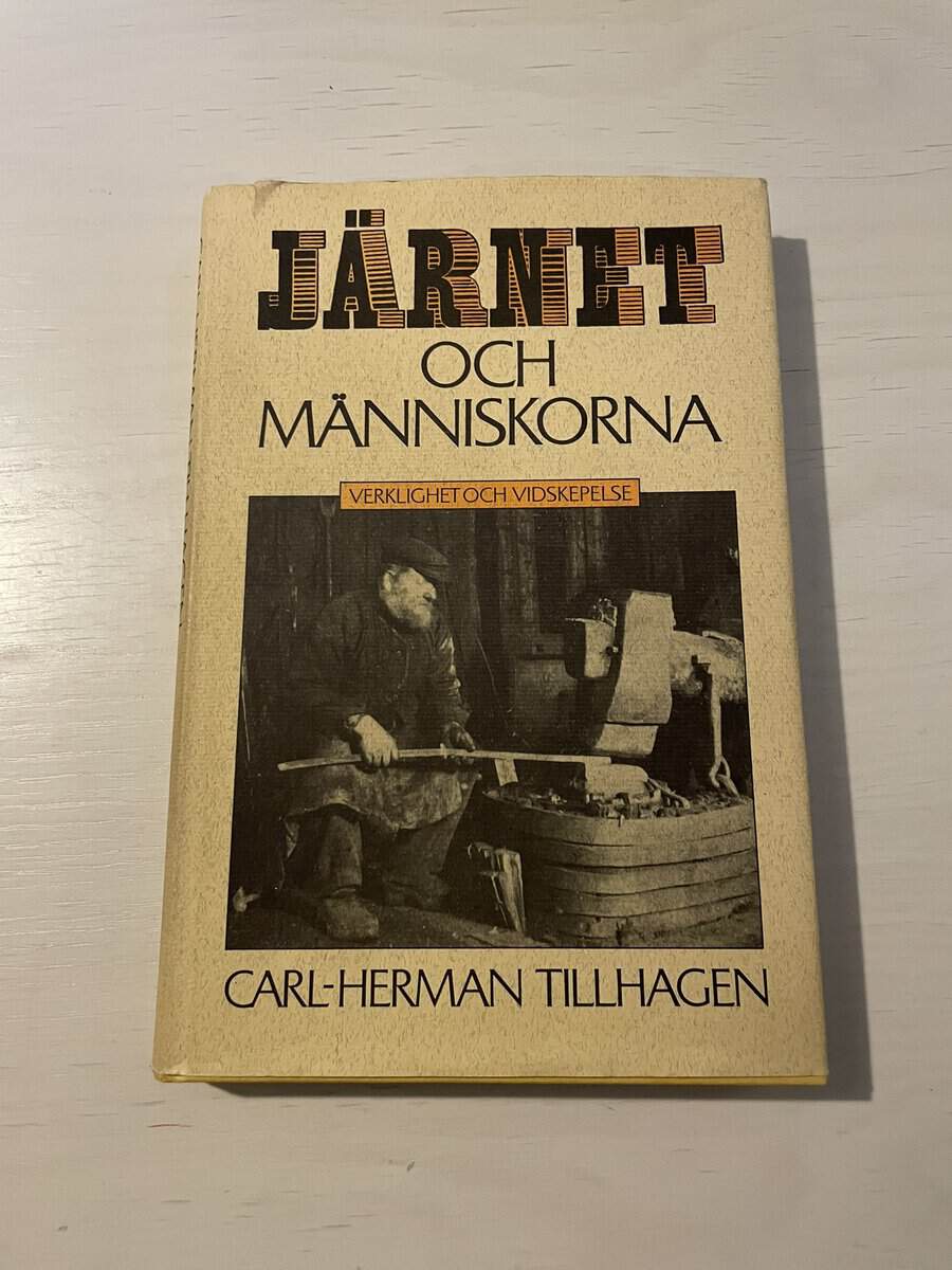 Carl-Herman Tillhagen : Järnet och människorna