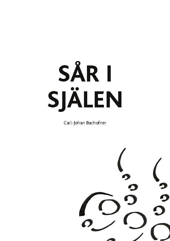 Carl-Johan Bachofner : Sår i själen