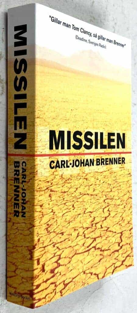 Carl-Johan Brenner : Missilen