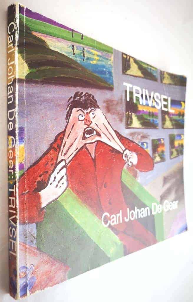 Carl Johan De Geer : Trivsel