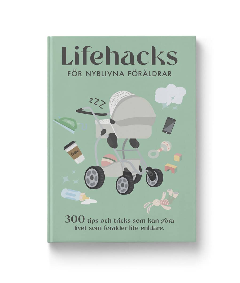 Carl-Johan Gadd : Lifehacks för nyblivna föräldrar