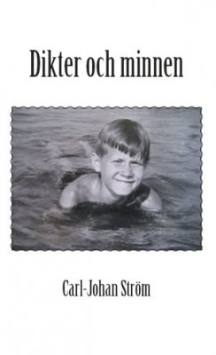 Carl-Johan Ström : Dikter och minnen