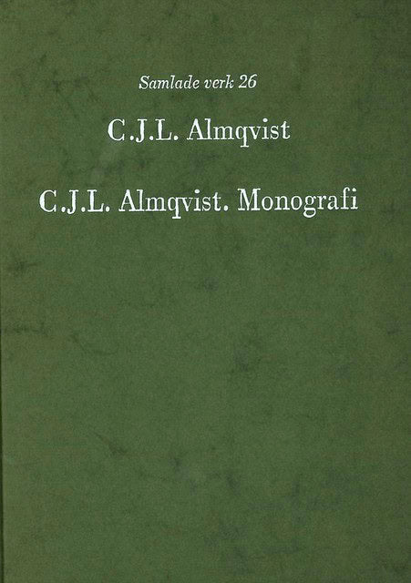 Carl Jonas Love Almqvist : Almqvist samlade verk