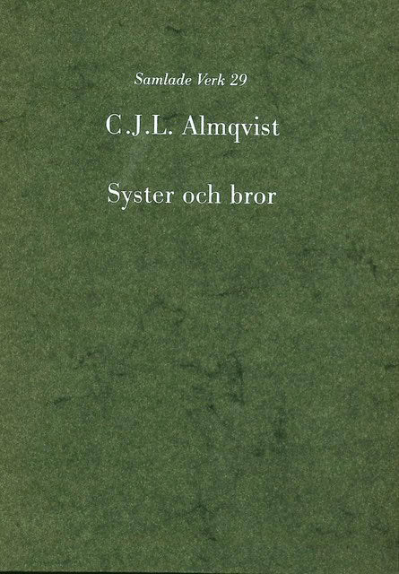 Carl Jonas Love Almqvist : Almqvist samlade verk