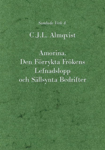 Carl Jonas Love Almqvist : Almqvist samlade verk