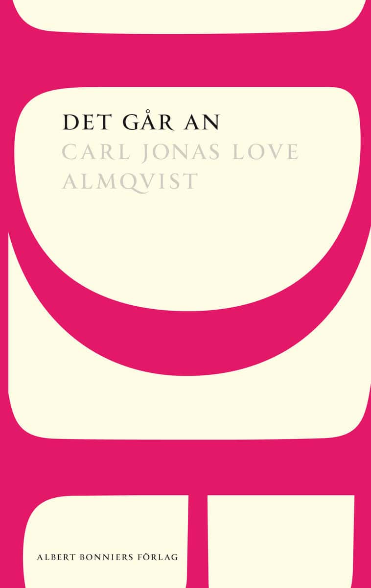 Carl Jonas Love Almqvist : Det går an