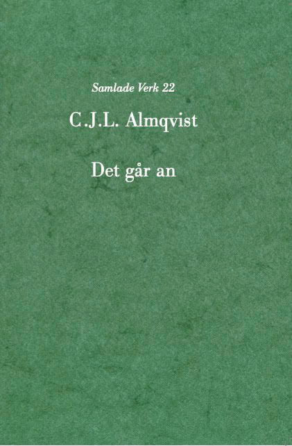 Carl Jonas Love Almqvist : Det går an