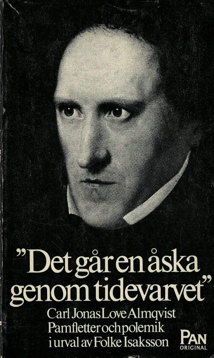 Carl Jonas Love Almqvist : 'Det går en åska genom tidevarvet'