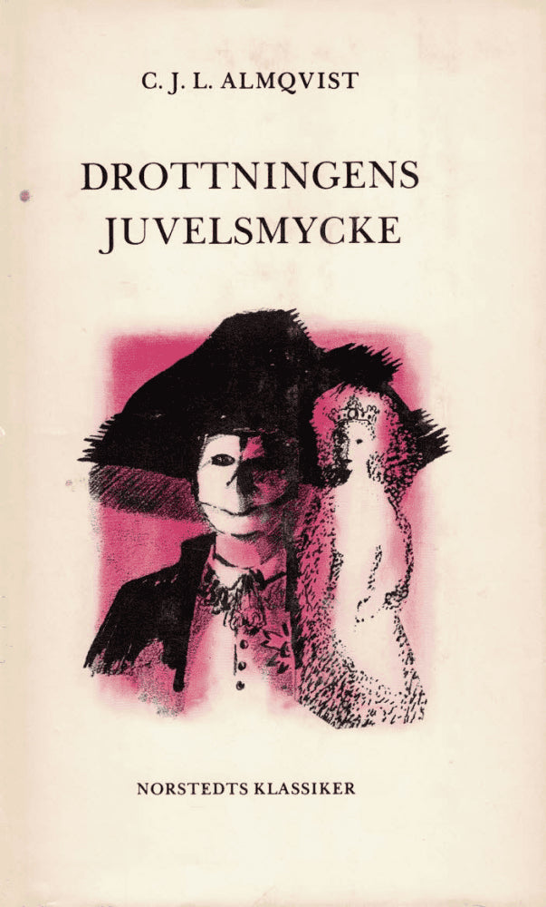 Carl Jonas Love Almqvist : Drottningens juvelsmycke