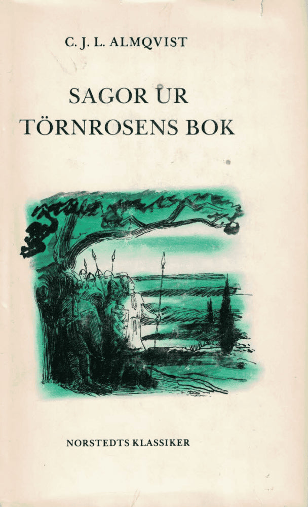 Carl Jonas Love Almqvist : Sagor ur Törnrosens bok