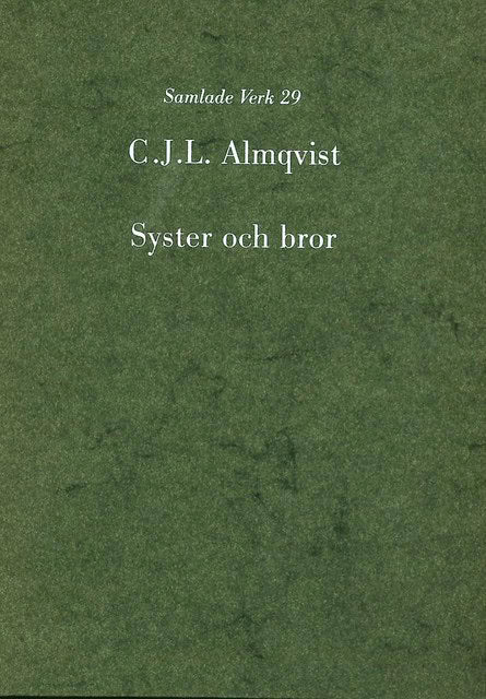 Carl Jonas Love Almqvist : Syster och bror