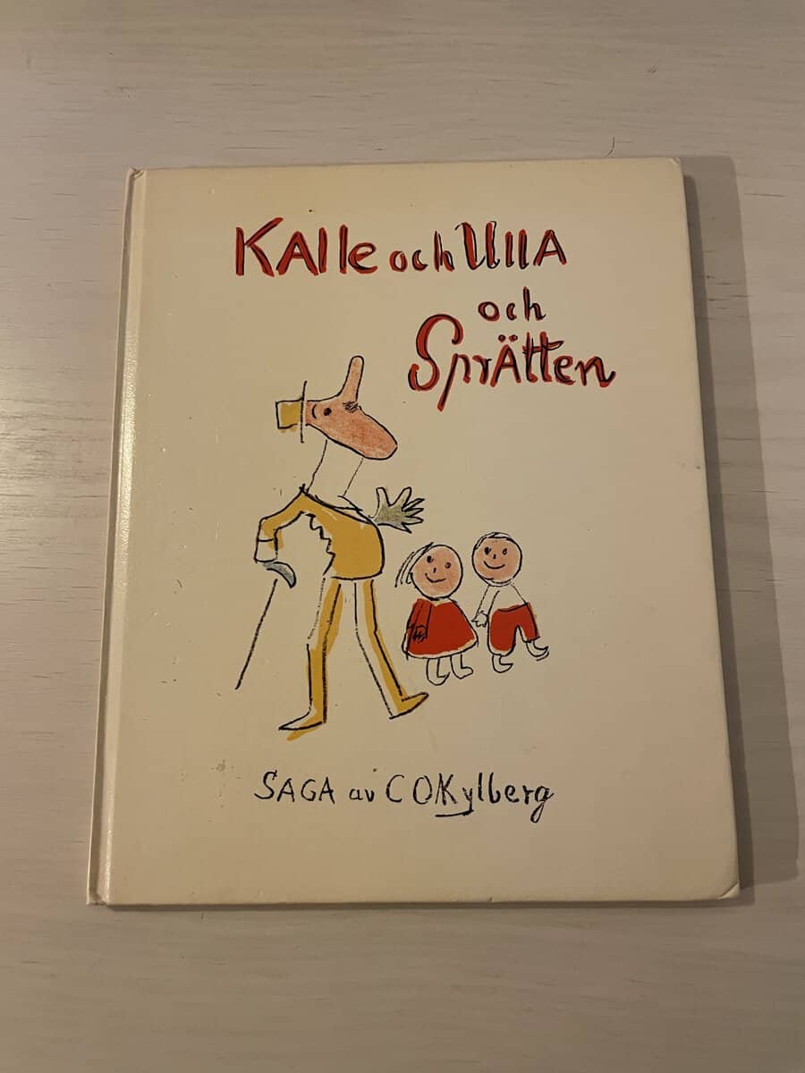 Carl Kylberg : Kalle och Ulla och Sprätten