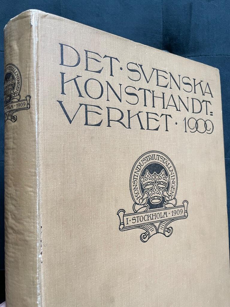 Carl L. Bendix och E.G. Folcker : Allmänna svenska utställningen för konsthandtverk och konstindustri i Stockholm 1909