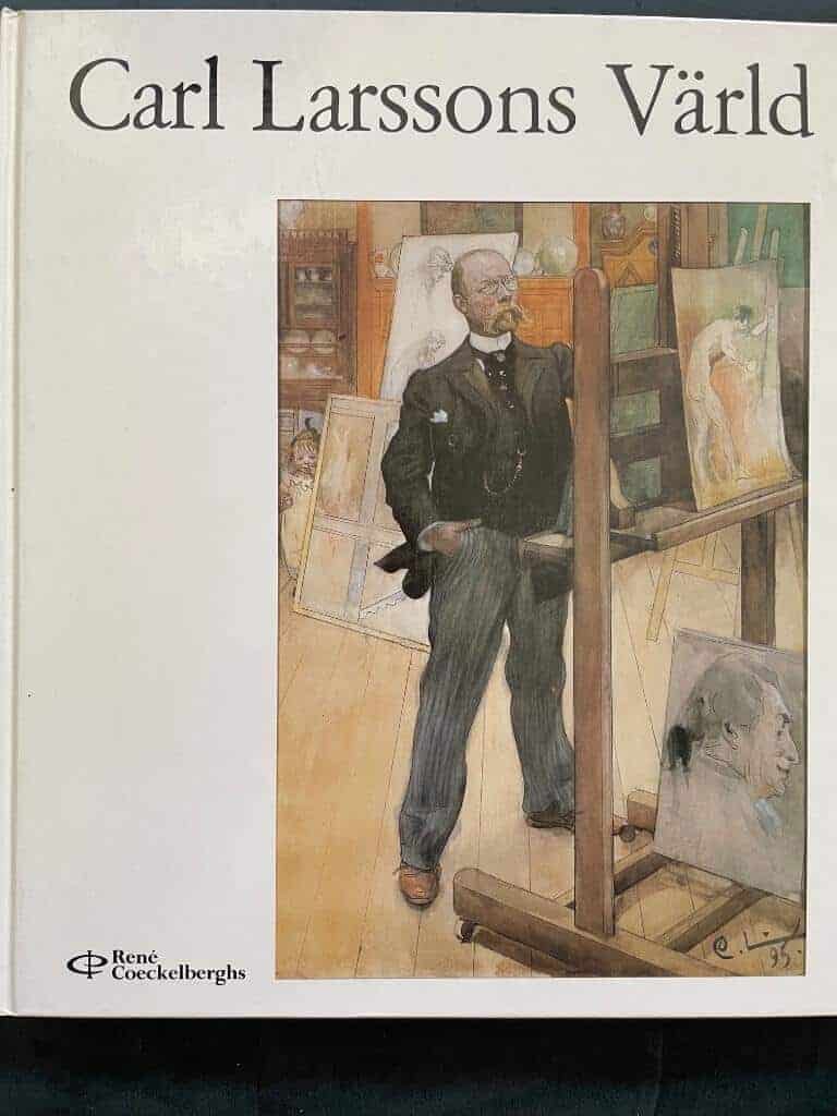 Carl Larsson : Carl Larsson och hans värld
