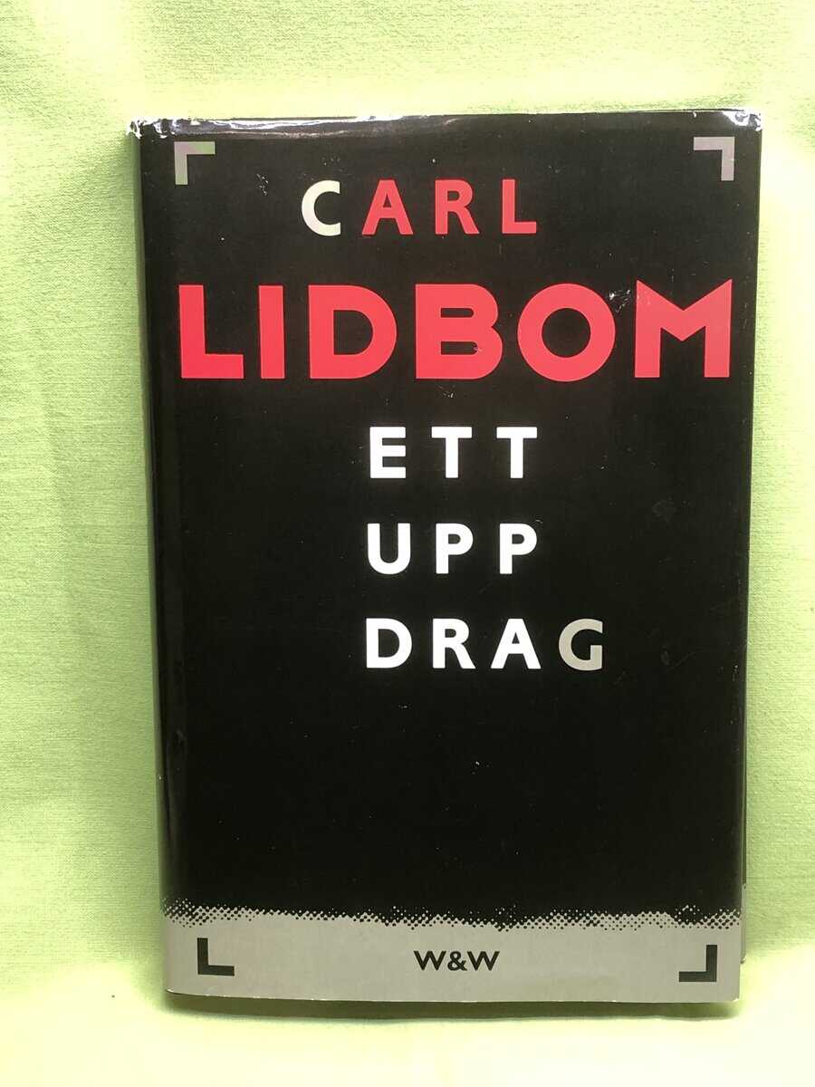 Carl Lidbom : Ett uppdrag