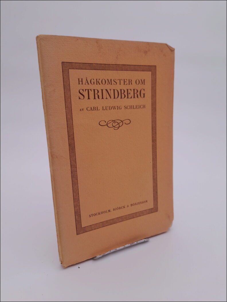 Carl Ludwig Schleich : Hågkomster om Strindberg