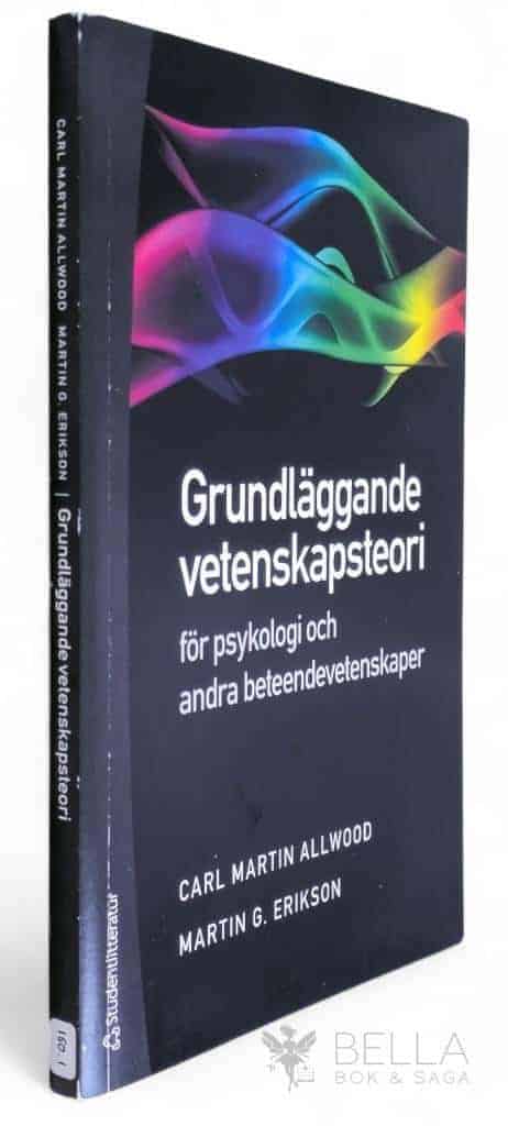 Carl Martin Allwood ; Martin G. Erikson : Grundläggande vetenskapsteori