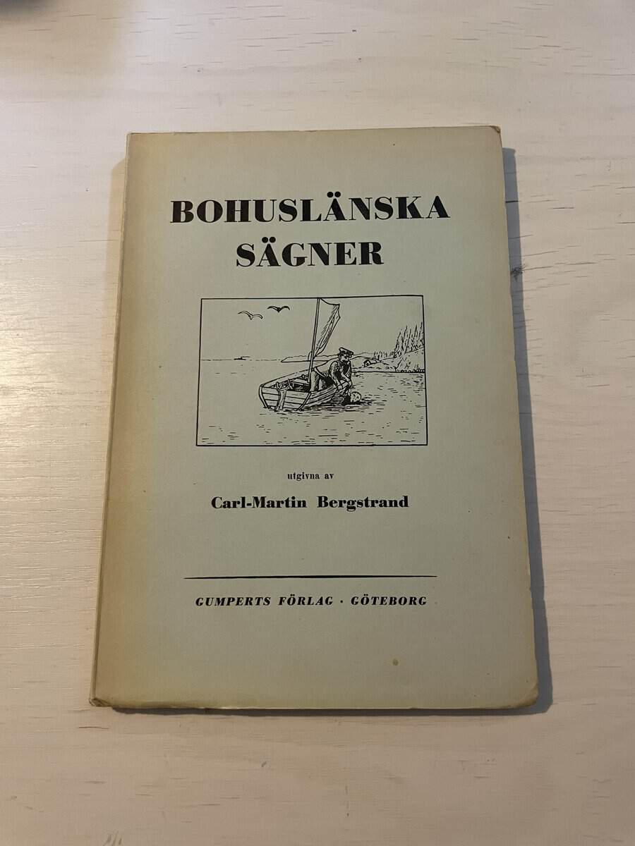 Carl-Martin Bergstrand : Bohuslänska sägner