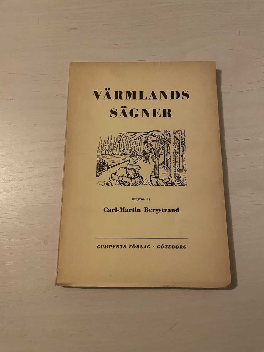 Carl-Martin Bergstrand : Värmlandssägner