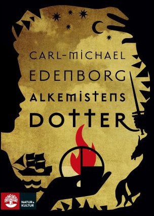 Carl-Michael Edenborg : Alkemistens dotter