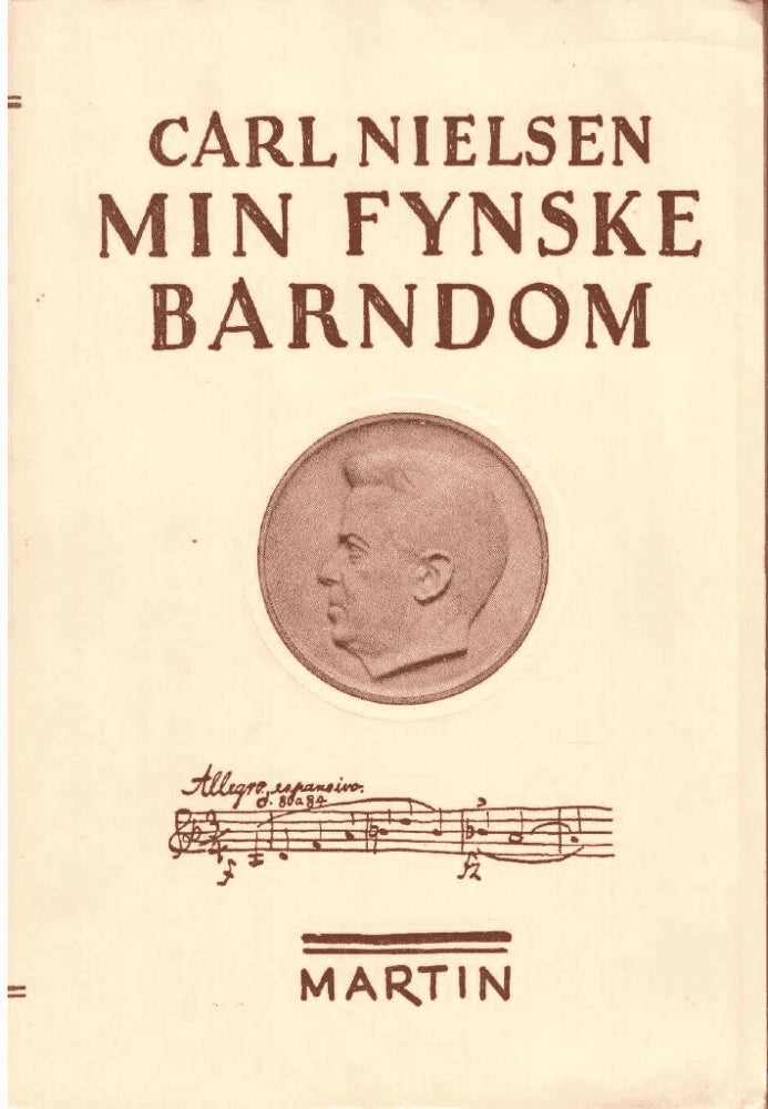 Carl Nielsen : Min fynske barndom