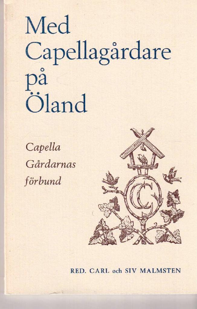 Carl och Siv Malmström : Med Capellagårdare på¨Öland