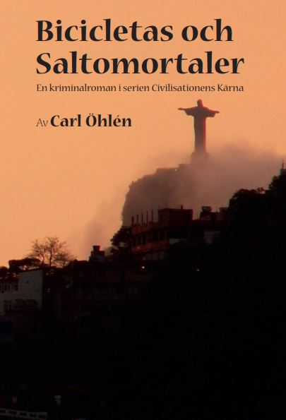 Carl Öhlén : Bicicletas och Saltomortaler