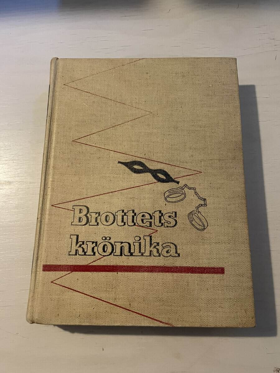 Carl Olof Bernhardsson : Brottets krönika II (2) - Märkliga kriminalfall under 100 år
