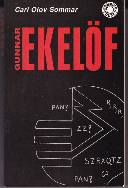 Carl Olov Sommar : Gunnar Ekelöf En biografi