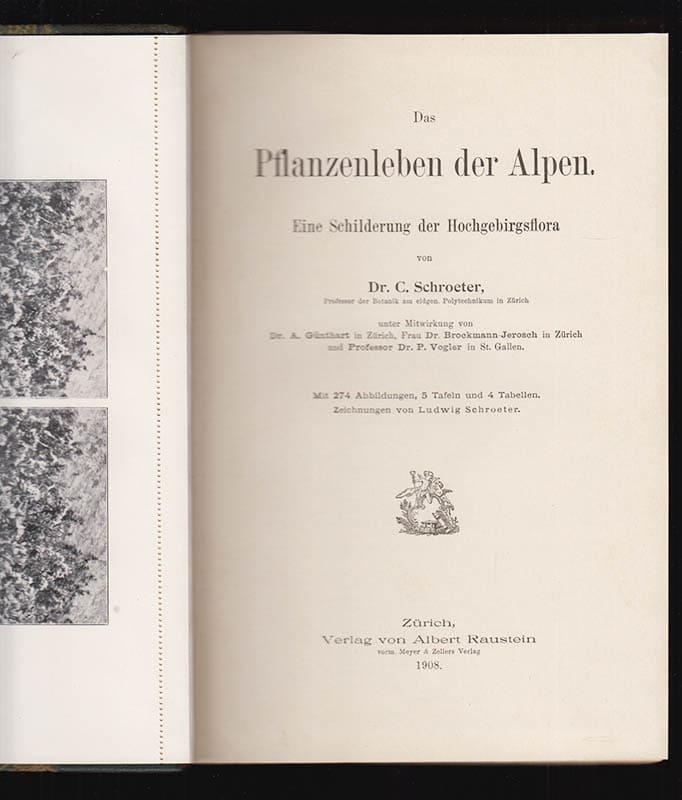 Carl Schröter : Das Pflanzenleben der Alpen