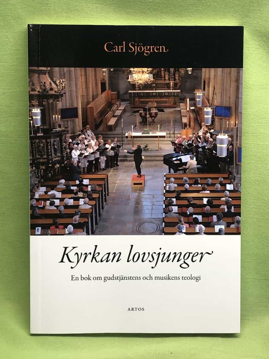 Carl Sjögren : Kyrkan lovsjunger